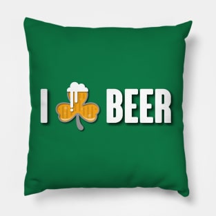 St. Patrick day - I love beer Pillow