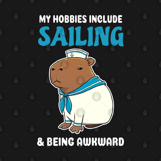 My hobbies include Sailing and being awkward cartoon Capybara Sailor by capydays