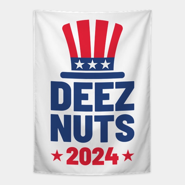 Deez Nuts 2024 For President Tapestry by MIKOLTN