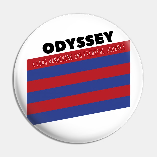 Odyssey A Long Wandering And Eventful Journey Pin by notami