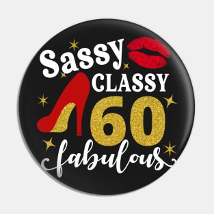 Sassy classy 60 fabulous Pin