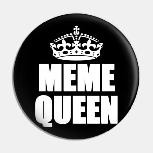 Meme Queen Pin