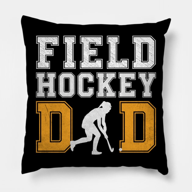 Field Hockey Dad Pillow by RichyTor