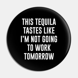 Tequila Lover Pin