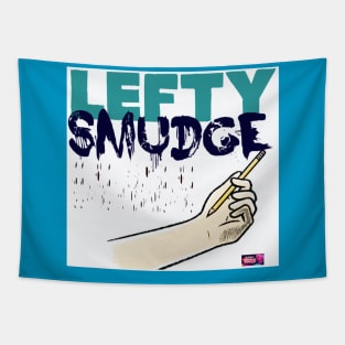 LEFTY SMUDGE Tapestry