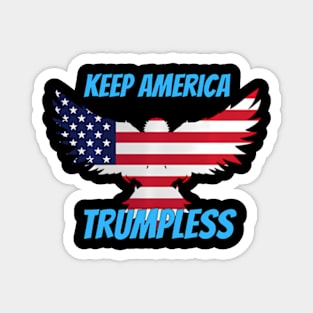 Keep America Trumpless ny -Trump Magnet