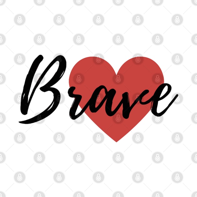 Brave Heart - Motivational Affirmation Mantra by ActionFocus