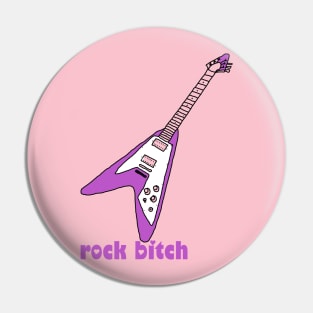 rock b*tch Pin