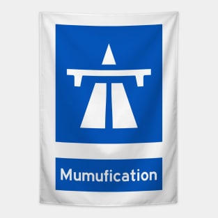 Mumufication Tapestry