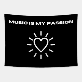 Music is my passion Tapestry