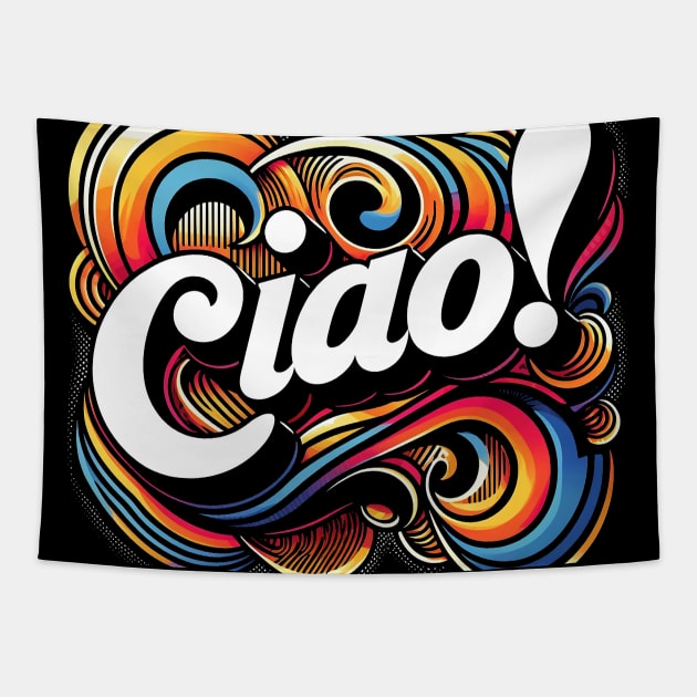 Ciao! Tapestry by Sideways Tees