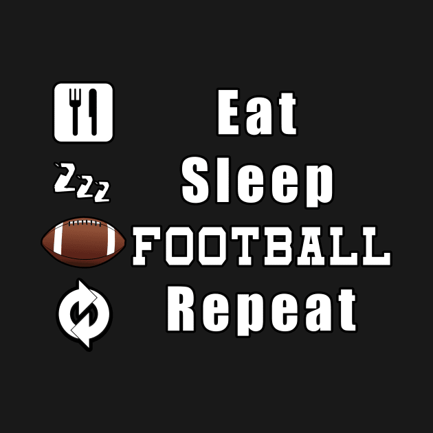 Eat Sleep Football Repeat by Mamon