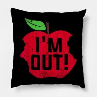 Im Out Last Day Of School Summer Break Teacher Pillow