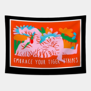 Embrace Your Tiger Stripes Tapestry