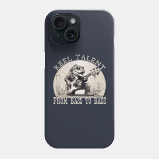 Reel Talent, From Bass to Bass Phone Case