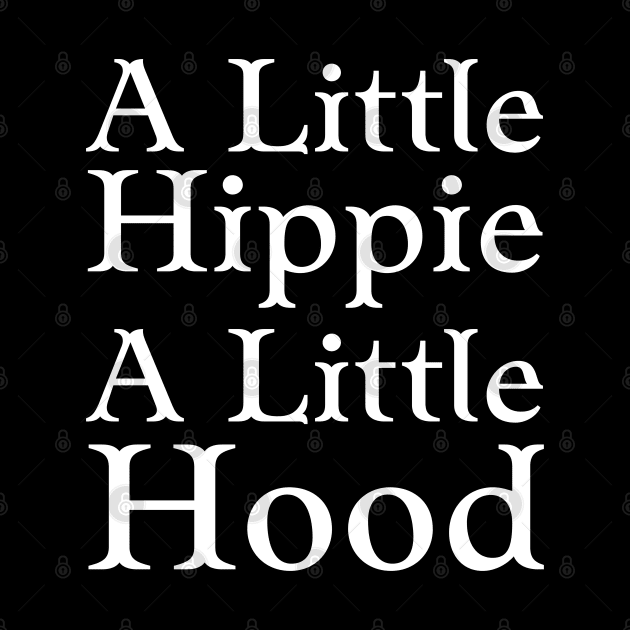 A Little Hippie A Little Hood by HobbyAndArt