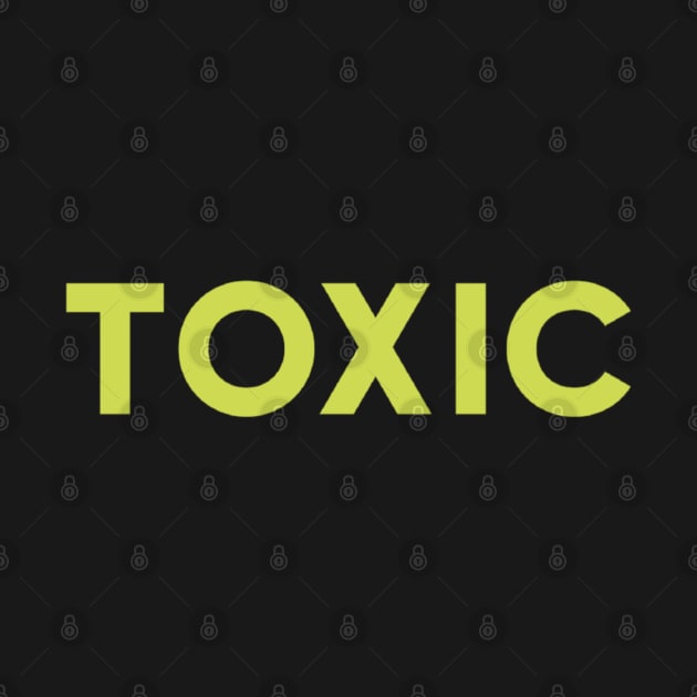 toxic by Ian Moor design