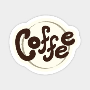 Coffee Lettering Magnet