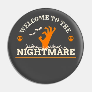 Welcome To The Nightmare Pin