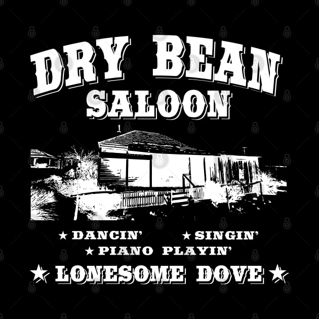 Dry Bean Saloon by AwesomeTshirts