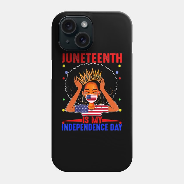 Juneteenth is My Independence Day 4th July Black Phone Case by Tianna Bahringer