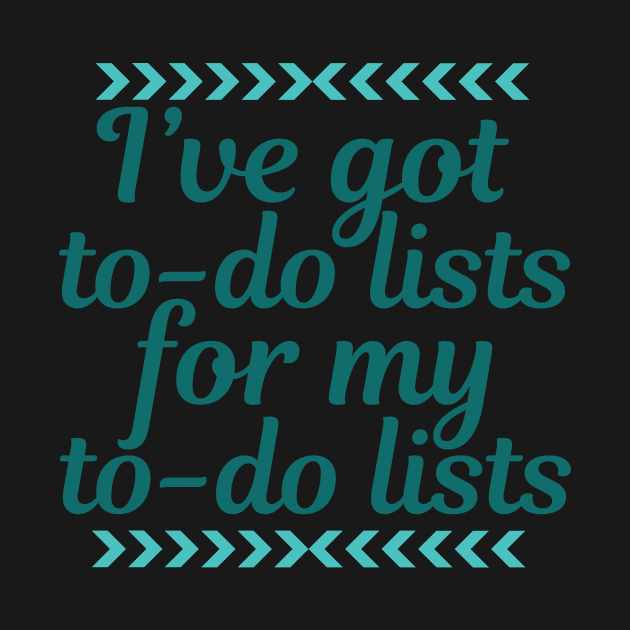 Funny Work To Do List by epiclovedesigns