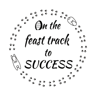 Bunny Feast Track to Success T-Shirt