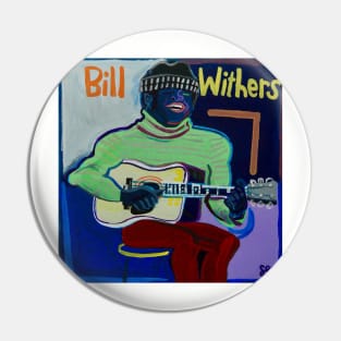 Bill Withers Pin