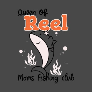 Queen Of The Reel T-Shirt