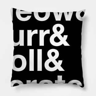 Meow & Purr & Roll & Scratch Cats Life Pillow