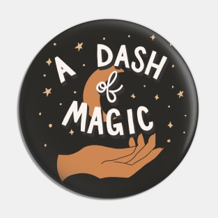 A Dash of Magic Pin