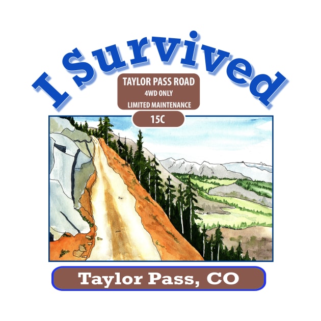 I Survived Taylor Pass, CO by MMcBuck