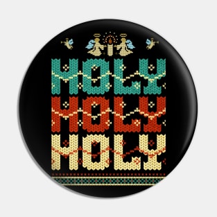 Holy Holy Holy Ugly Christmas Sweater Pin