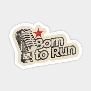 Born to Run - Vintage Karaoke song Magnet