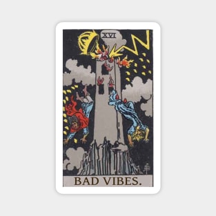 Tarot - The Tower - BAD VIBES Magnet