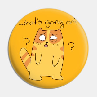 What's Going On? Orange Tabby Cat Pin