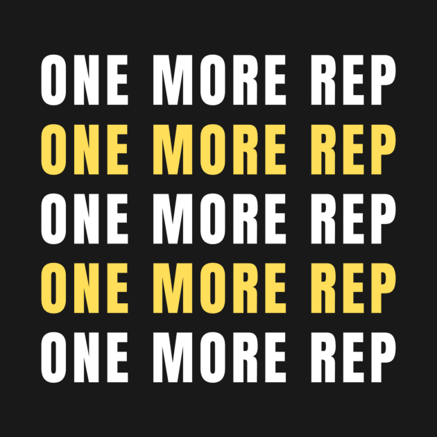 One More Rep Apparel by Topher's Emporium