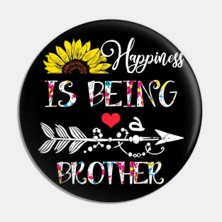 Happiness is being a brother mothers day gift Pin