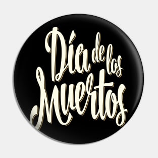 Día De Muertos Day of the Dead Pin