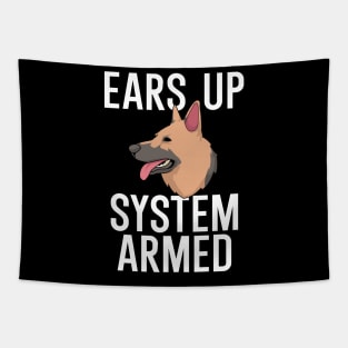 Ears up system armed Tapestry