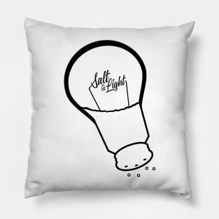 Be The Salt and Light Of The Earth Pillow
