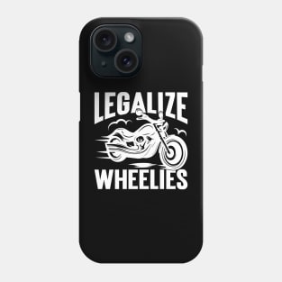 Legalize Wheelies v3 Phone Case