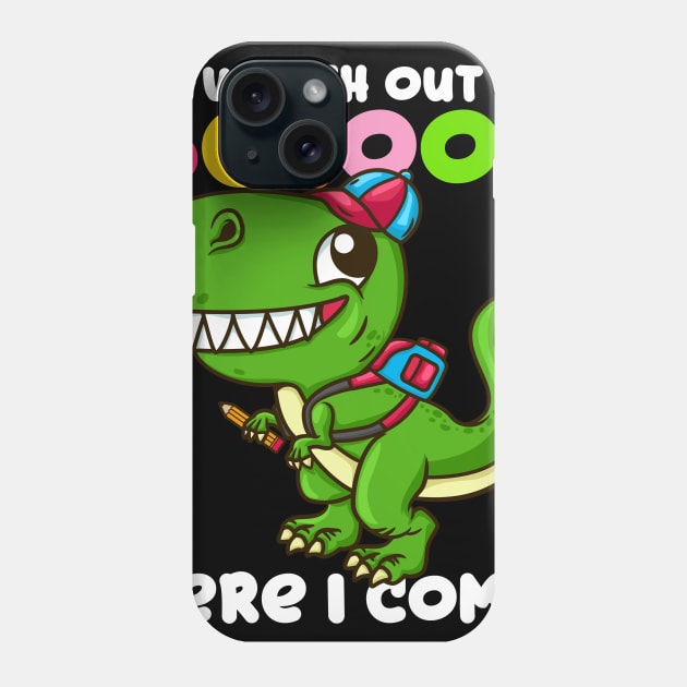 Watch Out School Here I Come - Funny T Rex Gift Phone Case by biNutz