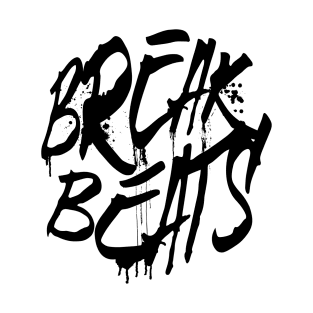 BREAKBEAT  - Spray Signature (black) T-Shirt