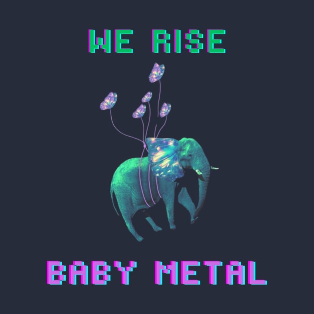 WE RISE - Baby Metal by aisah3dolar