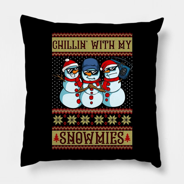 Chillin With My Snowmies Funny Ugly Christmas Snowman Gift Pillow by Ramadangonim