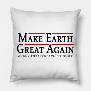 Make earth great again Pillow