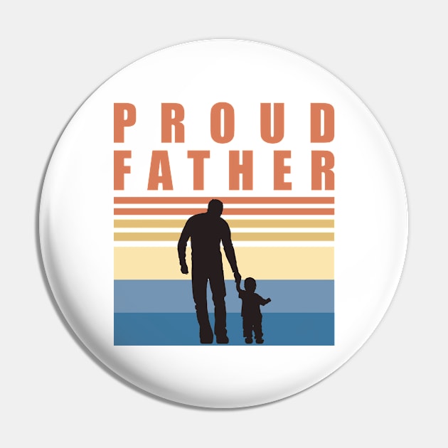 Proud Father | First Time Father | Fathers Day Pin by DPattonPD