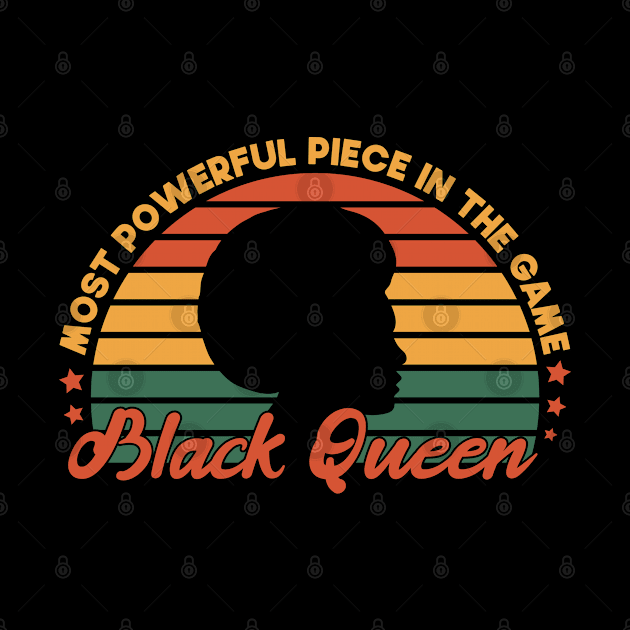 Most Powerful Piece In The Game Funny Gift Idea For black Queen by SbeenShirts