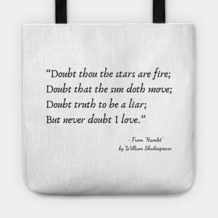 A Quote about Love from "Hamlet” by William Shakespeare Tote